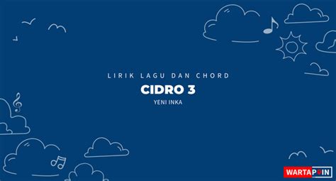 Cidro 3 lirik chord com
